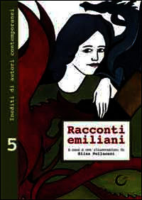 9788889156711 - Racconti emiliani. Inediti di autori contemporanei. Vol. 5