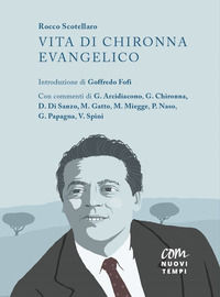 9788889193426 - Vita di Chironna Evangelico. Nuova ediz.