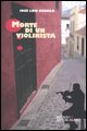 9788889212172 - Morte di un violinista
