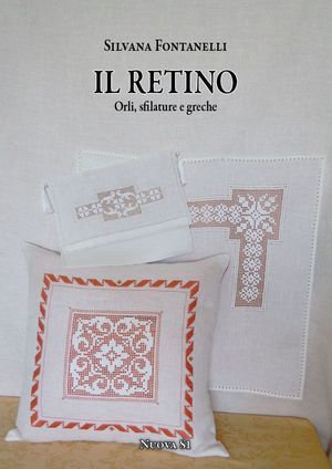 9788889262474 - Il retino. Orli, sfilature e greche
