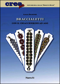 9788889262863 - Braccialetti con il chiacchierino ad ago