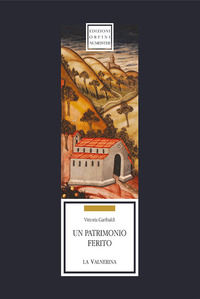9788889274378 - Un patrimonio ferito. La Valnerina