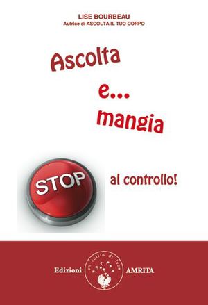 9788889382684 - Ascolta e... Mangia
