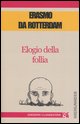 9788889383155 - Elogio della follia