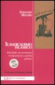 9788889383827 - Il radicalismo islamico. Hizbollah da movimento rivoluzionario a partito politico