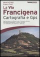 9788889385609 - La via Francigena