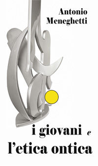 9788889391983 - I giovani e l'etica ontica