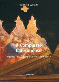9788889400418 - Il complesso lateranense