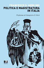 9788889413524 - Politica e magistratura in Italia