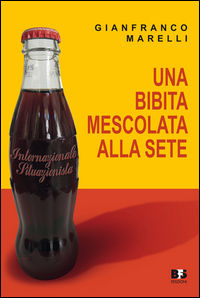 9788889413739 - Una bibita mescolata alla sete. Internazionale situazionista