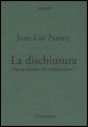 9788889446195 - Decostruzione del cristianesimo. Vol. 1: La dischiusura.