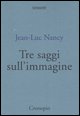 9788889446317 - Tre saggi sull'immagine
