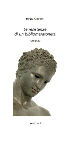 9788889484333 - Le resistenze di un bibliomaratoneta