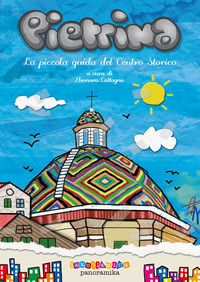 9788889486238 - Pietrina. La piccola guida del centro storico