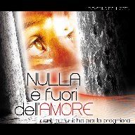 9788889489659 - Nulla è fuori dell'amore. Canti e musiche per la preghiera. CD-ROM
