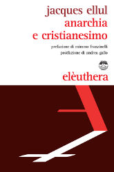 9788889490914 - Anarchia e cristianesimo