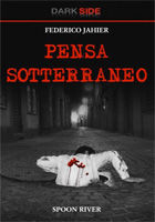 9788889509715 - Pensa sotterraneo