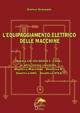9788889518335 - Equipaggiamento elettrico delle macchine. Norma CEI EN 60204I