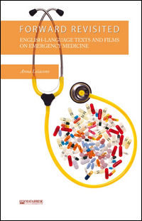 9788889534311 - Forward rivisited. English-language texts and films on emergency medicine