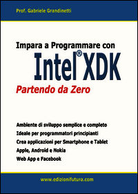 9788889600498 - Impara a programmare con Intel XDK partendo da zero