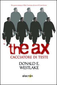 9788889603765 - The ax. Cacciatore di teste