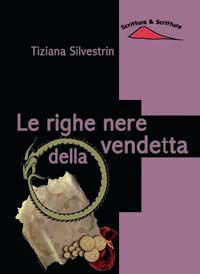 9788889682395 - Le righe nere della vendetta