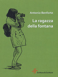 9788889682982 - La ragazza della fontana