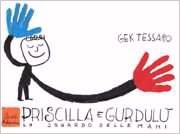 9788889705179 - Priscilla e Gurdulù. Lo sguardo delle mani. Ediz. illustrata. Con DVD