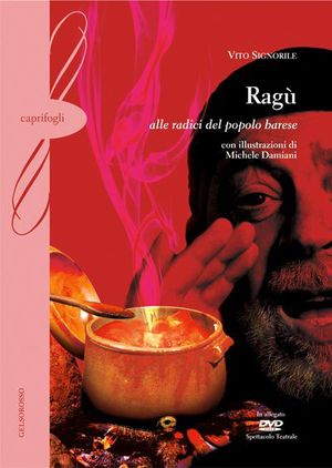 9788889735206 - Ragù. Alle radici del popolo barese. Con DVD