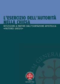 9788889736012 - L'esercizio dell'autorità nella Chiesa. Riflessioni a partire dall'esortazione apostolica 
