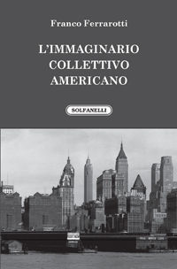 9788889756911 - L'immaginario collettivo americano