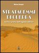 9788889763001 - Stratagemmi di guerra. Teoria e pratica dell'inganno militare
