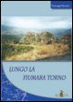 9788889763018 - Lungo la fiumara Torno