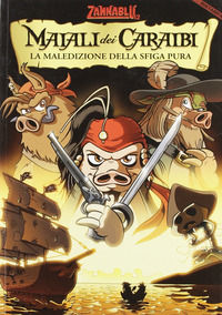 9788889786079 - Maiali dei Caraibi. La maledizione della sfiga pura