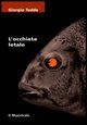9788889801178 - L'occhiata letale