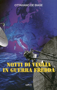 9788889808764 - Notti di veglia in guerra fredda