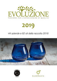 9788889815809 - Evoluzione 2019. 44 aziende e 82 oli della raccolta 2018