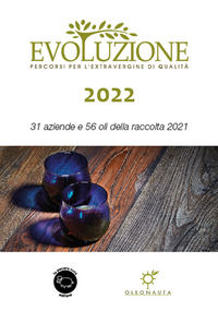 9788889815922 - Evoluzione 2022. 31 aziende e 56 oli della raccolta 2021