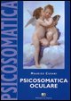 9788889822050 - Psicosomatica oculare