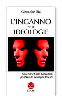 9788889828502 - L'inganno delle ideologie