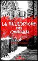 9788889841099 - La maledizione dei cerchiai