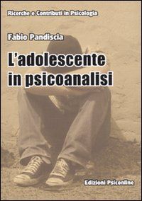 9788889845295 - L'adolescente in psicanalisi