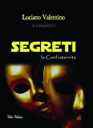 9788889848326 - Segreti. La confraternità