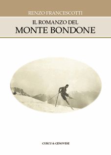 9788889898253 - Il romanzo del Monte Bondone