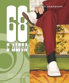 9788889898444 - 68' e altro. Racconti