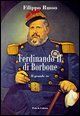9788889913253 - Ferdinando II di Borbone
