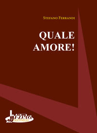 9788889982488 - Quale amore!