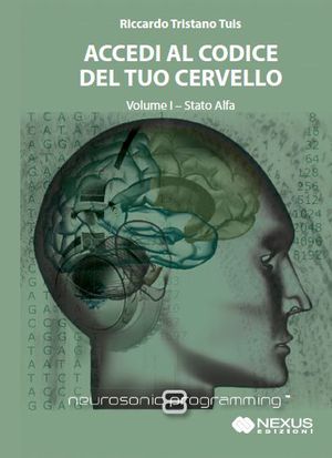 9788889983270 - Accedi al codice del tuo cervello. Con CD Audio. Vol. 1