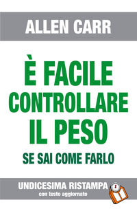 9788890123344 - È facile controllare il peso se sai come farlo