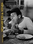 9788890130410 - Spaghetti & stars. La dolce vita a tavola. Ediz. italiana e inglese